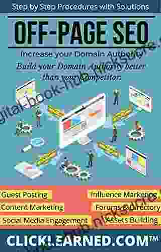 Off Page SEO: Step By Step Procedures With Solutions: Easiest And Fastest Ways To Get Backlinks To Your Website (Search Engine Optimization (SEO) For Your Website 4)