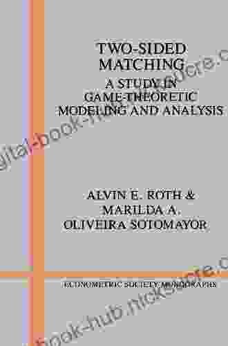 Two Sided Matching: A Study in Game Theoretic Modeling and Analysis (Econometric Society Monographs 18)