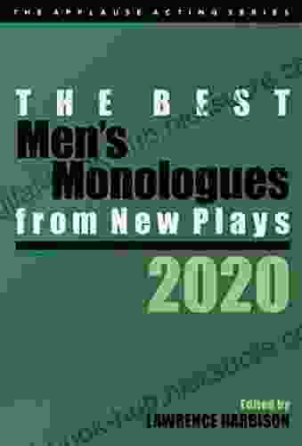 The Best Men S Monologues From New Plays 2024 (Applause Acting)