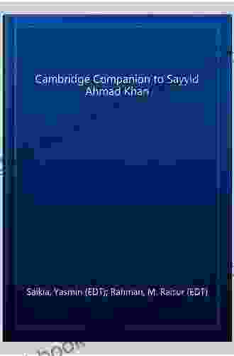 The Cambridge Companion To Sayyid Ahmad Khan