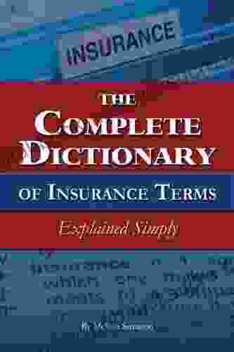 The Complete Dictionary of Insurance Terms Explained Simply