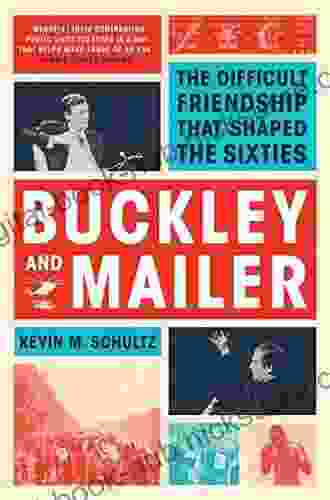 Buckley and Mailer: The Difficult Friendship That Shaped the Sixties