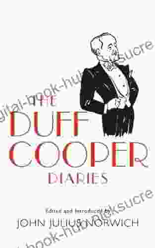 The Duff Cooper Diaries: 1915 1951