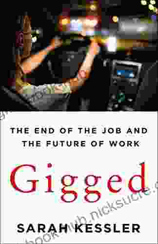 Gigged: The End Of The Job And The Future Of Work