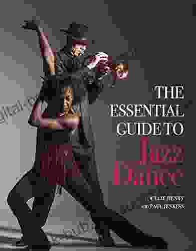 The Essential Guide to Jazz Dance