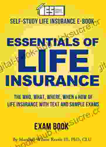 Essentials of Life Insurance: A Self Study Manual