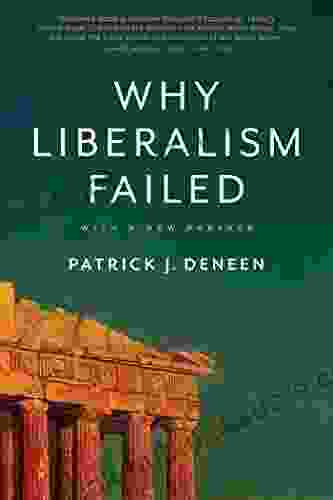 Why Liberalism Failed (Politics And Culture)