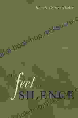 The Feel Of Silence (Health Society And Policy)