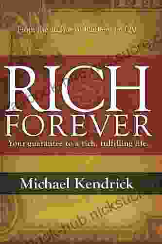 Rich Forever Michael Kendrick