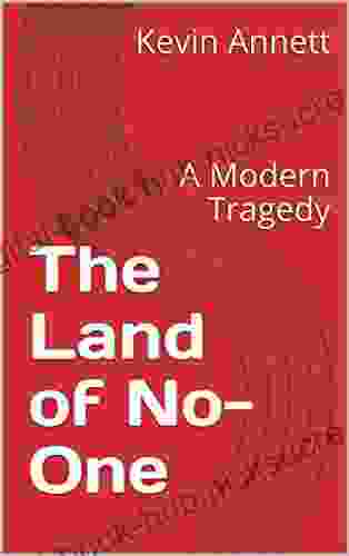 The Land Of No One: A Modern Tragedy