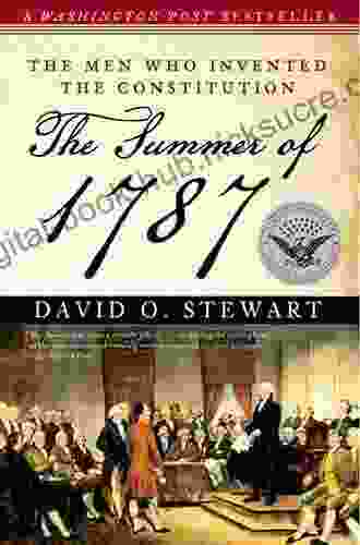 The Summer Of 1787: The Men Who Invented The Constitution (Simon Schuster America Collection)