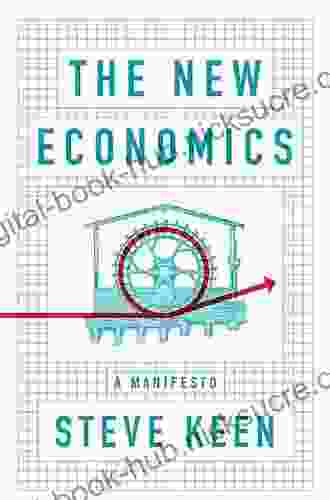 The New Economics: A Manifesto