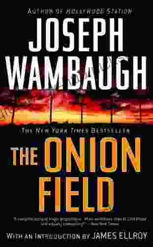 The Onion Field Joseph Wambaugh