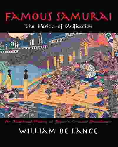 Famous Samurai: The Period of Unification (TOYO Illustrated Editions)