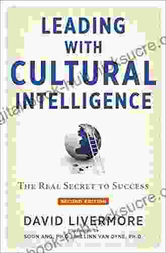 Leading with Cultural Intelligence: The Real Secret to Success