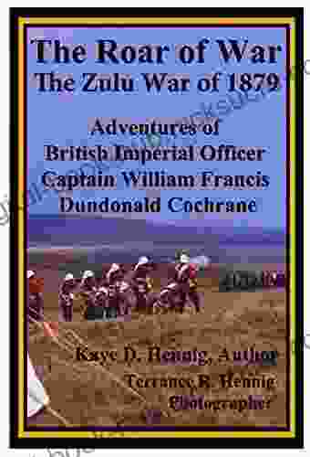 The Roar of War: The Zulu War of 1879