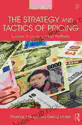 The Strategy And Tactics Of Pricing: A Guide To Growing More Profitably