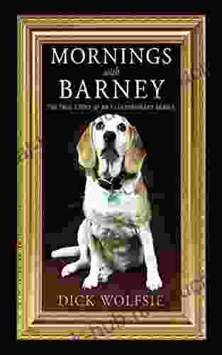 Mornings with Barney: The True Story of an Extraordinary Beagle