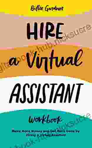 Hire a Virtual Assistant Workbook