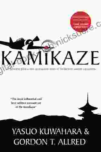 Kamikaze: A Japanese Pilot s Own Spectacular Story of the Famous Suicide Squadrons