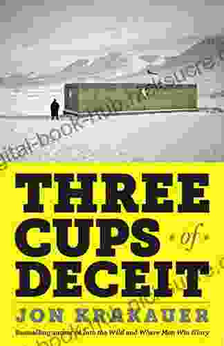 Three Cups of Deceit Jon Krakauer