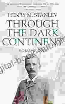 Through The Dark Continent: Volume 1