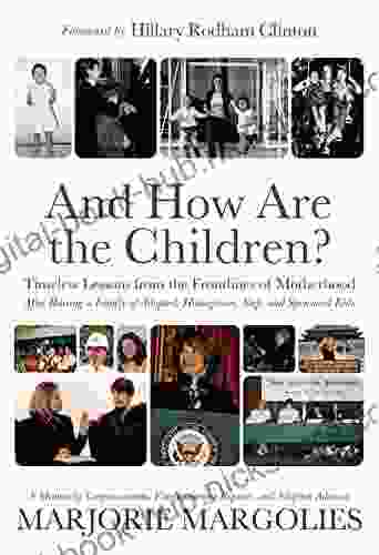 And How Are the Children?: Timeless Lessons from the Frontlines of Motherhood