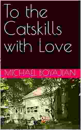 To the Catskills with Love