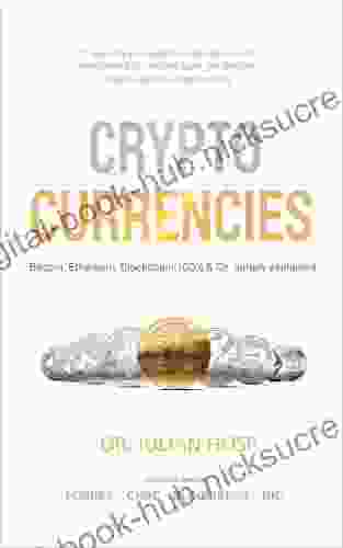 Cryptocurrencies Simply Explained: Bitcoin Ethereum Blockchain ICOs Decentralization Mining Co