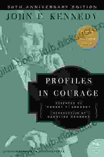 Profiles In Courage: Deluxe Modern Classic (Harper Perennial Deluxe Editions)