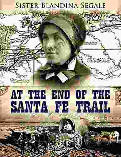 At the End of the Santa Fe Trail