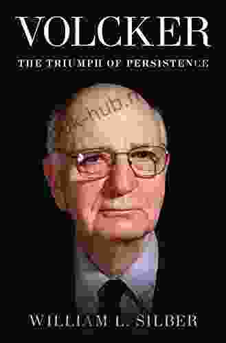 Volcker: The Triumph Of Persistence