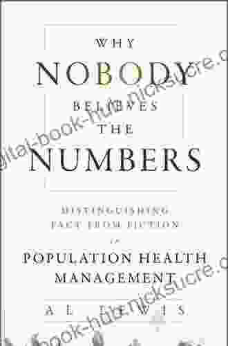 Why Nobody Believes the Numbers: Distinguishing Fact from Fiction in Population Health Management