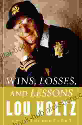 Wins Losses and Lessons: An Autobiography