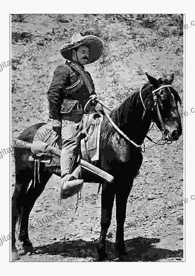 A Black And White Photo Of Pancho Villa On Horseback Pancho Villa: The Legendary Life Of The Mexican Revolution S Most Famous General