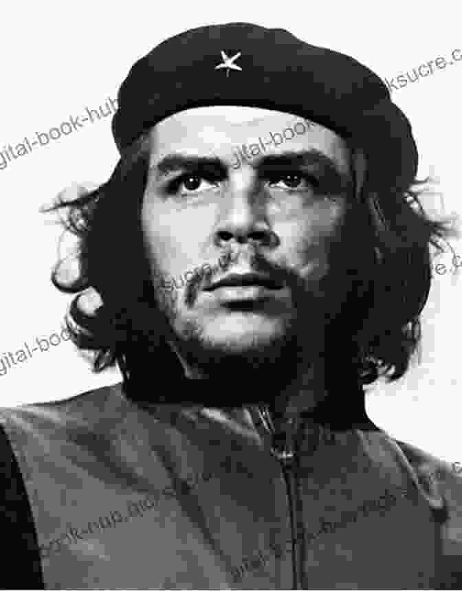 A Black And White Portrait Of Che Guevara, Wearing A Beret And Camouflage Jacket While Staring Intently With A Determined Expression. Che's Piercing Gaze Reflects The Passion, Resolve, And Unwavering Determination That Fueled His Revolutionary Fervor. Che: A Revolutionary Life Shaul Bakhash