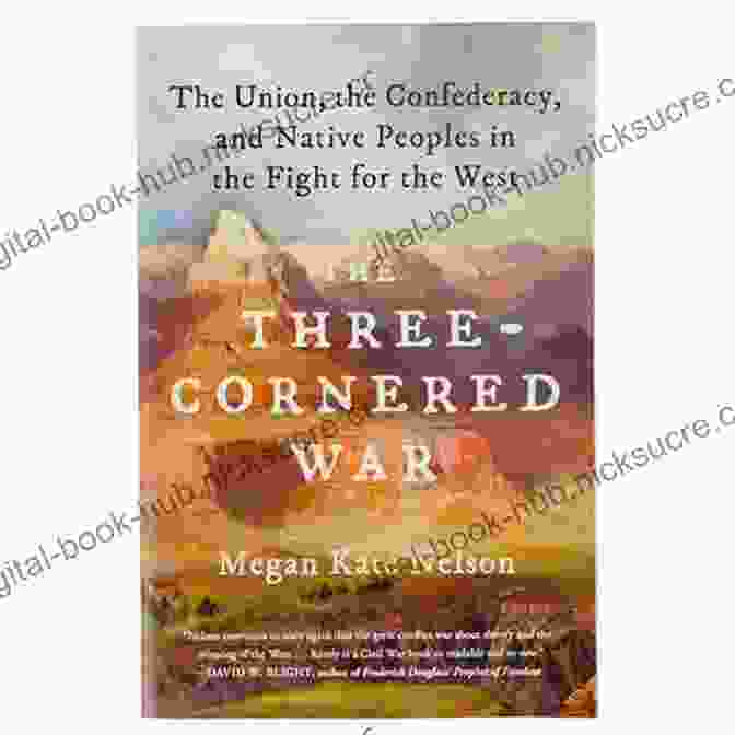 A Depiction Of The Three Cornered War, With Soldiers From England, Ireland, And France Engaged In Battle The Three Cornered War: The Union The Confederacy And Native Peoples In The Fight For The West