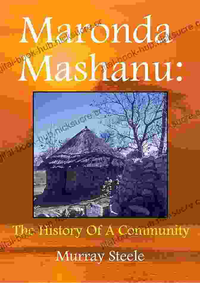 A Photo Of The Maronda Mashanu Community In Zimbabwe Maronda Mashanu: The History Of A Community