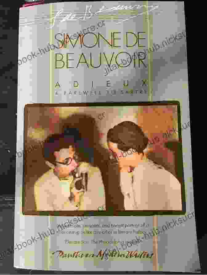 Book Cover Of 'Adieux: Farewell To Sartre' By Simone De Beauvoir Adieux: A Farewell To Sartre