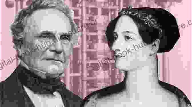 Charles Babbage And Ada Lovelace Charles Babbage From The Beginning