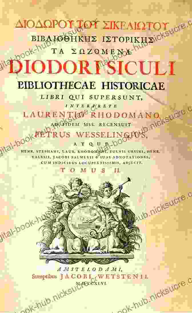 Diodorus Siculus's Bibliotheca Historica Offers A Comprehensive Overview Of Ancient History, Including Alexander's Campaigns. Alexander The Great: Selections From Arrian Diodorus Plutarch And Quintus Curtius (Hackett Classics)