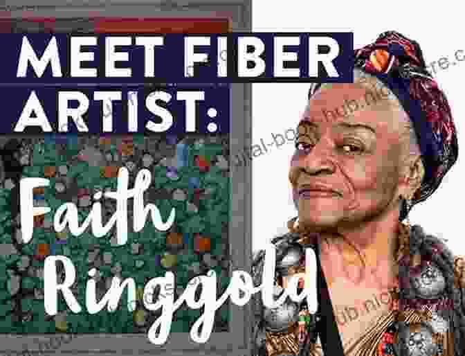 Faith Ringgold's Creativity Trauma And Resilience Faith Ringgold