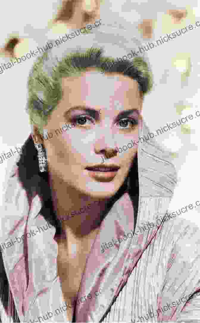 Grace Kelly, A Stunningly Beautiful Actress Who Became Princess Grace Of Monaco High Society: The Life Of Grace Kelly