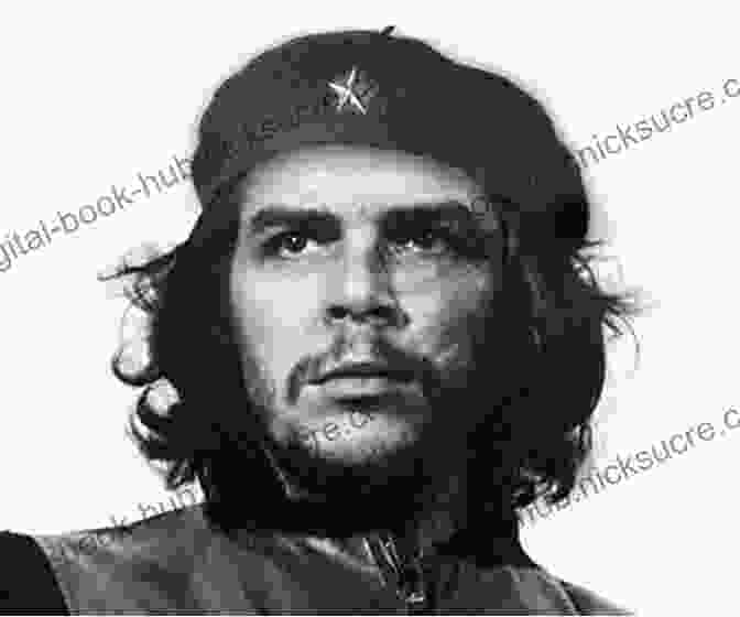 Iconic Image Of Che Guevara With Beret And Beard The Story Of Che Guevara