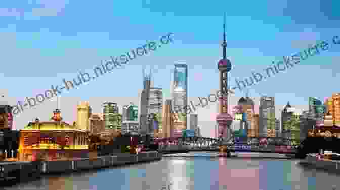 Modern Cityscape Of Shanghai With Skyscrapers And A River The Foreign Expert: Living And Working In The Real China