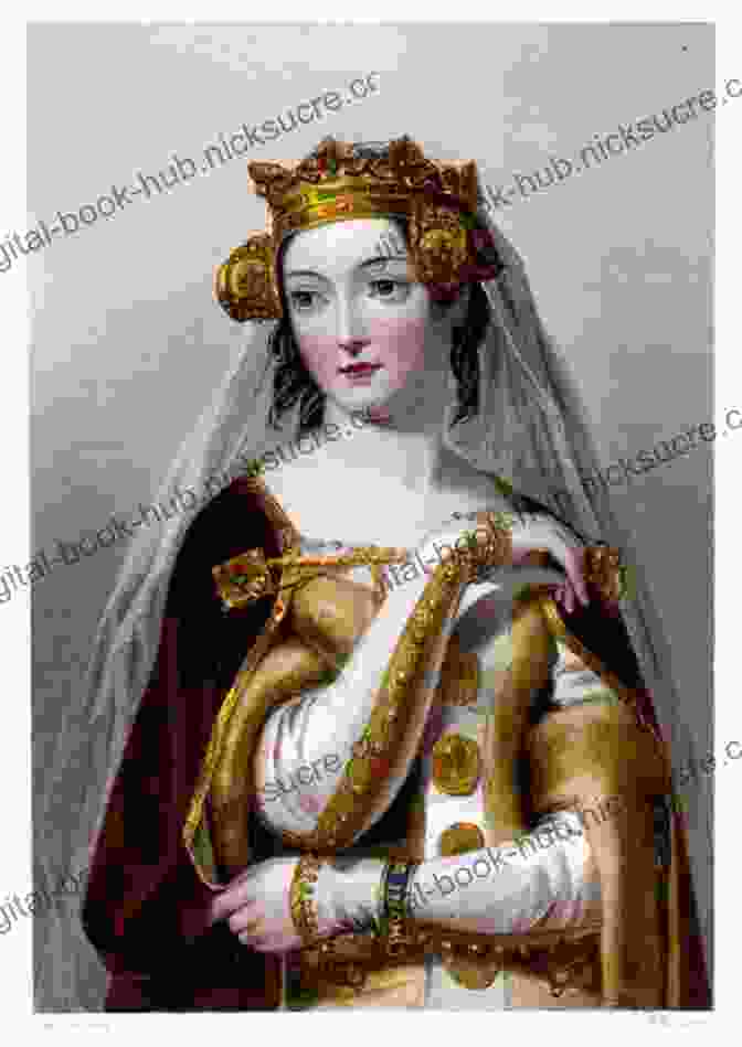 Portrait Of Isabella Of France, A Scheming Queen Who Played A Significant Role In English Politics Queens Of The Crusades: England S Medieval Queens Two