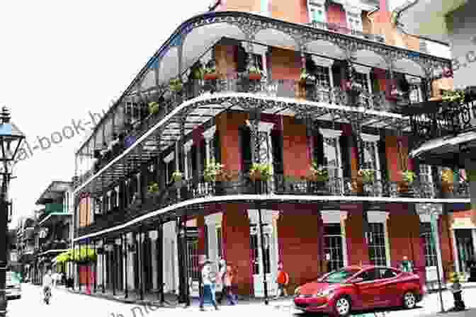 Preserved French Architecture In New Orleans, Louisiana Jacques Marquette And Louis Jolliet: Exploration Encounter And The French New World (Routledge Historical Americans)