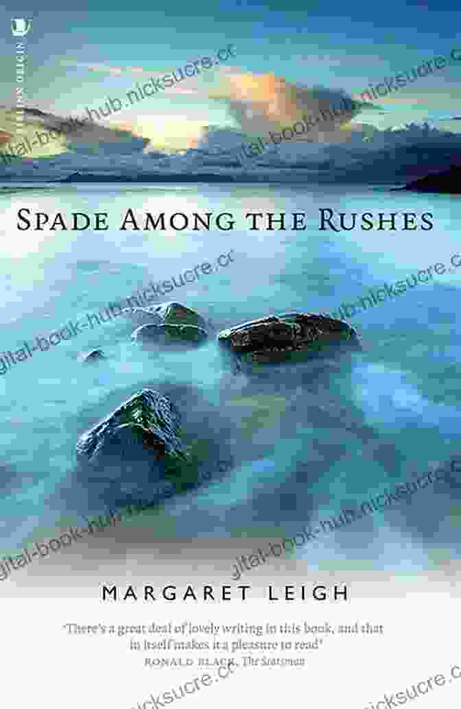 Spade Among The Rushes Book Cover Spade Among The Rushes Margaret Leigh