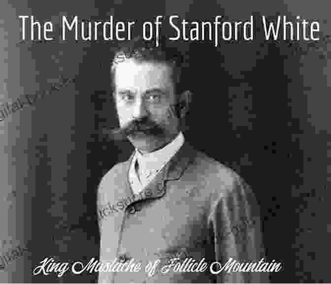 Stanford White Passing Strange: A Gilded Age Tale Of Love And Deception Across The Color Line