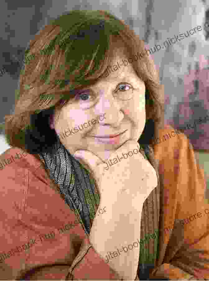 Svetlana Alexievich As A Political Prisoner Student Comrade Prisoner Spy: A Memoir